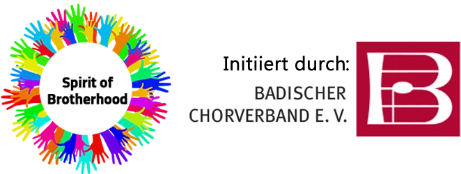 Spirit of Brotherhood – initiiert durch den Badischen Chorverband e. V.